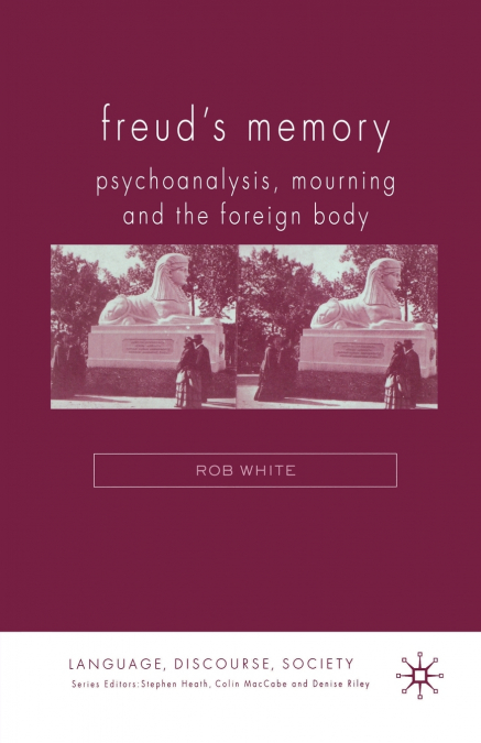 Freud’s Memory
