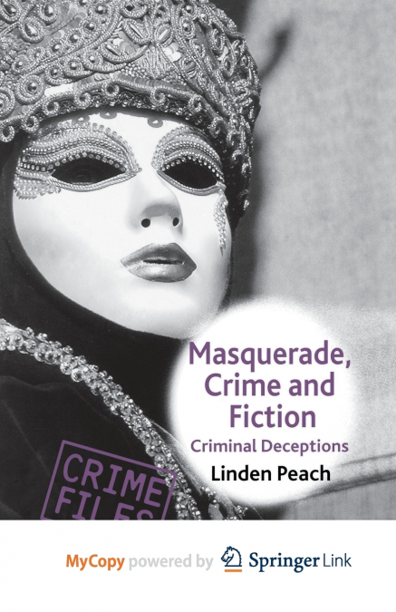 Masquerade, Crime and Fiction
