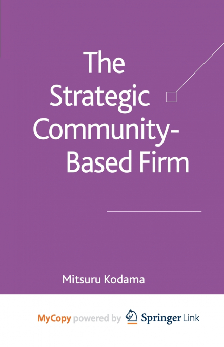 The Strategic Community-Based Firm