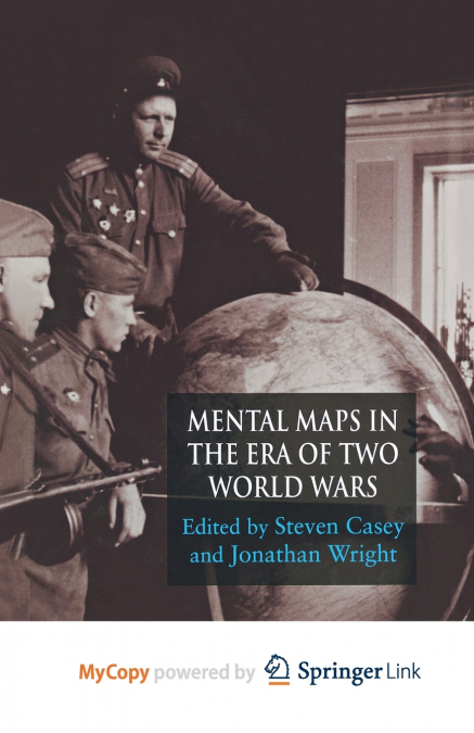 Mental Maps in the Era of Two World Wars