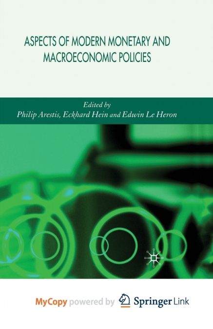 Aspects of Modern Monetary and Macroeconomic Policies