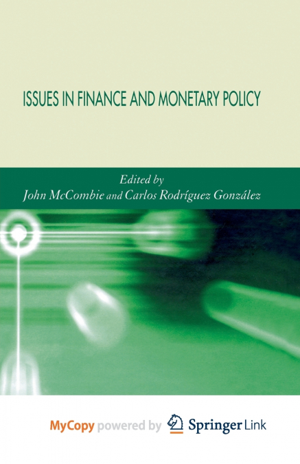 Issues in Finance and Monetary Policy