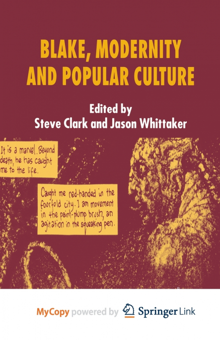 Blake, Modernity and Popular Culture
