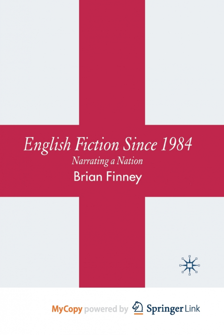 English Fiction Since 1984