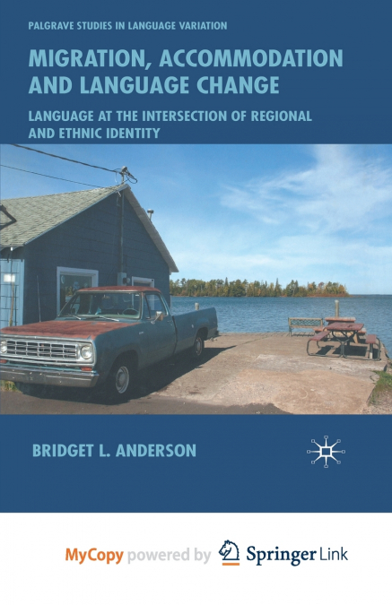 Migration, Accommodation and Language Change
