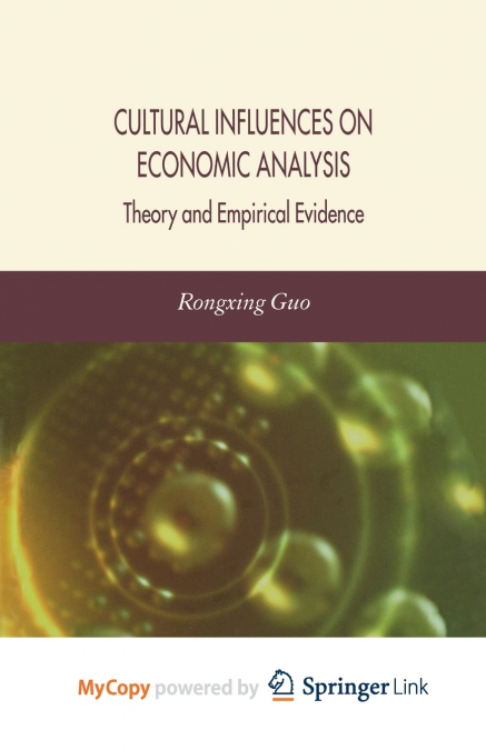 Cultural Influences on Economic Analysis