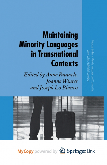 Maintaining Minority Languages in Transnational Contexts