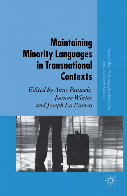 Maintaining Minority Languages in Transnational Contexts