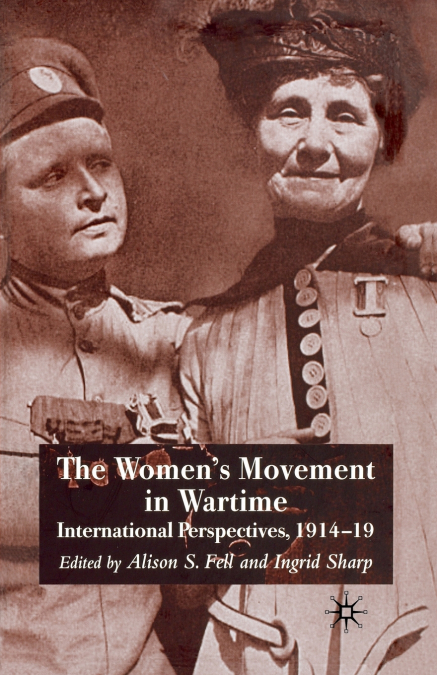 The Women’s Movement in Wartime