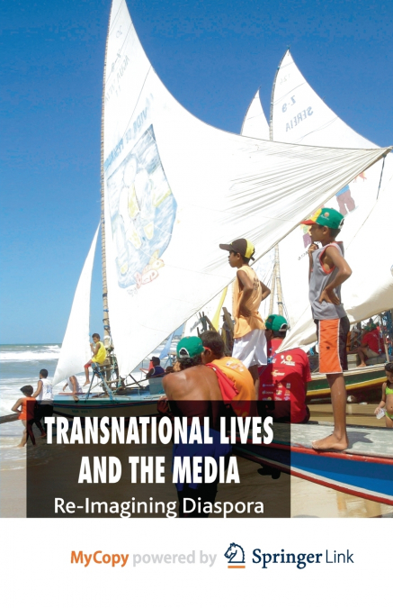 Transnational Lives and the Media