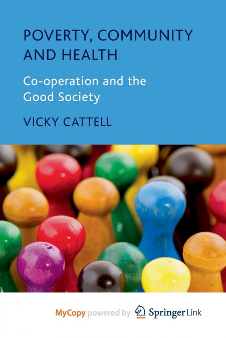 Poverty, Community and Health