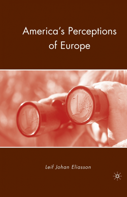 America’s Perceptions of Europe