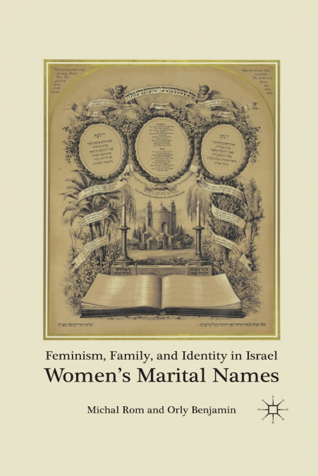 Feminism, Family, and Identity in Israel