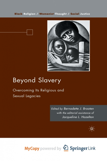 Beyond Slavery