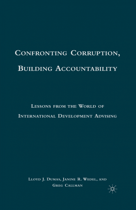 Confronting Corruption, Building Accountability