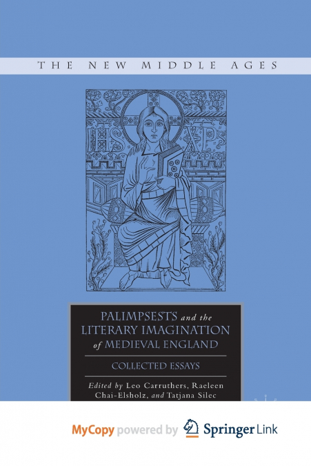 Palimpsests and the Literary Imagination of Medieval England