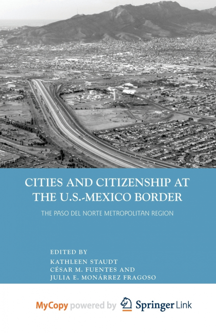 Cities and Citizenship at the U.S.-Mexico Border