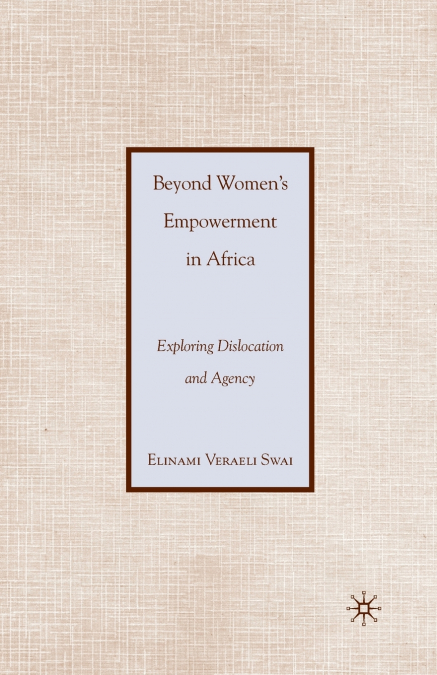 Beyond Women’s Empowerment in Africa