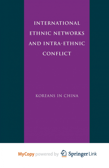 International Ethnic Networks and Intra-Ethnic Conflict
