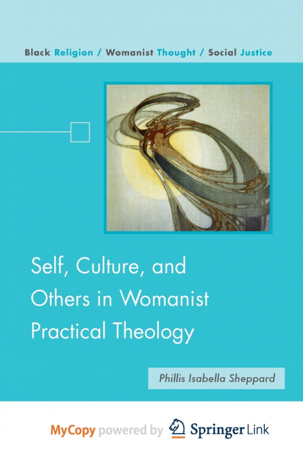 Self, Culture, and Others in Womanist Practical Theology