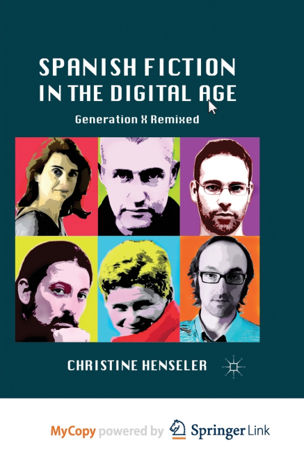 Spanish Fiction in the Digital Age