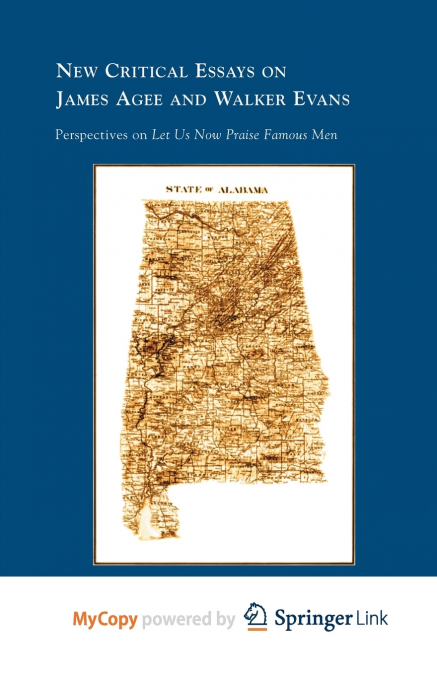 New Critical Essays on James Agee and Walker Evans