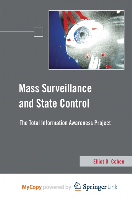 Mass Surveillance and State Control