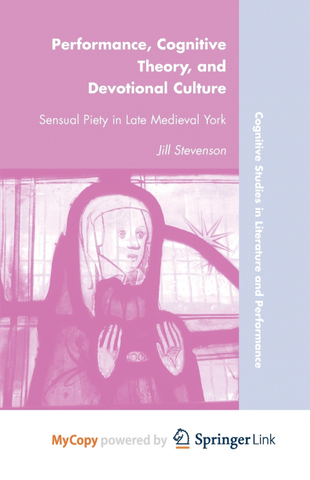 Performance, Cognitive Theory, and Devotional Culture