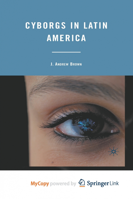 Cyborgs in Latin America