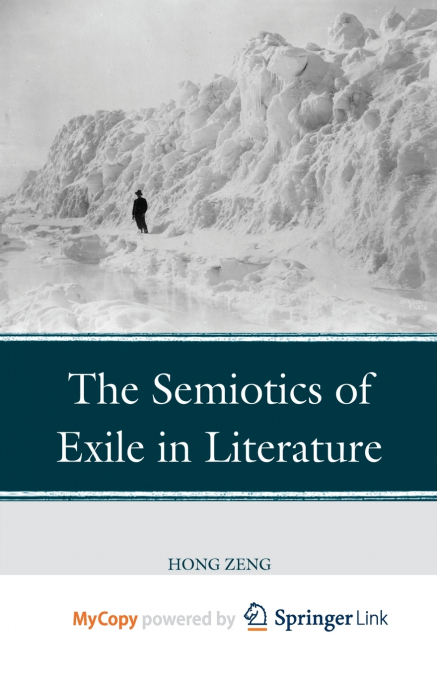 The Semiotics of Exile in Literature