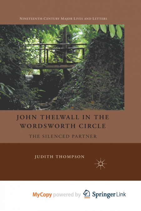 John Thelwall in the Wordsworth Circle