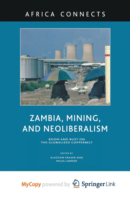 Zambia, Mining, and Neoliberalism