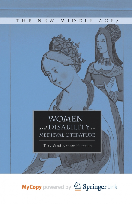 Women and Disability in Medieval Literature