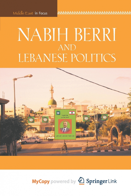 Nabih Berri and Lebanese Politics