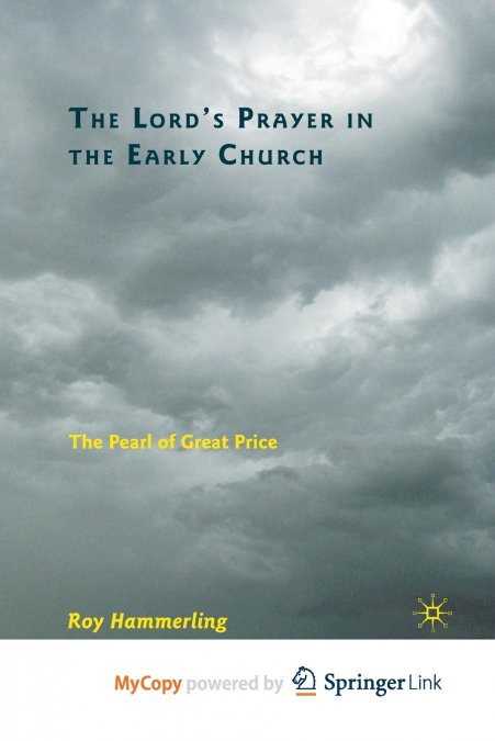 The Lord’s Prayer in the Early Church