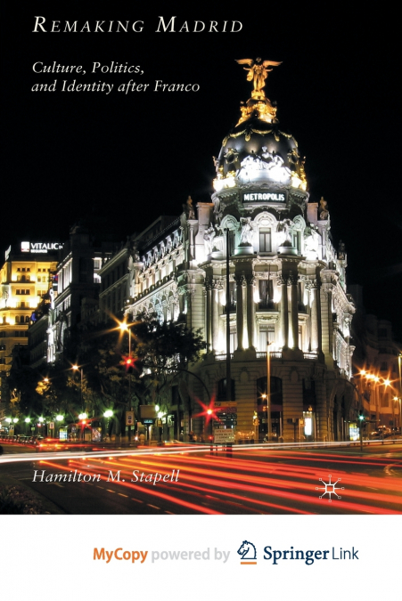 Remaking Madrid