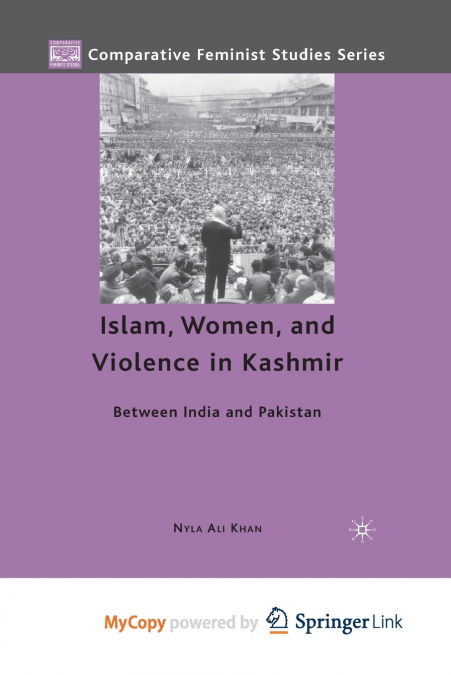 Islam, Women, and Violence in Kashmir