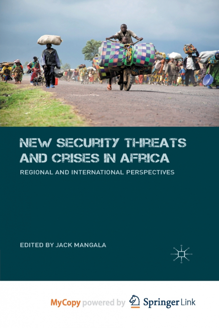 New Security Threats and Crises in Africa