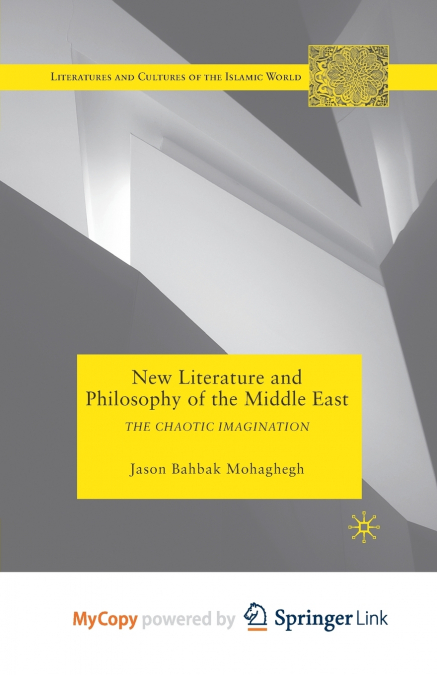 New Literature and Philosophy of the Middle East