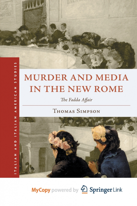 Murder and Media in the New Rome