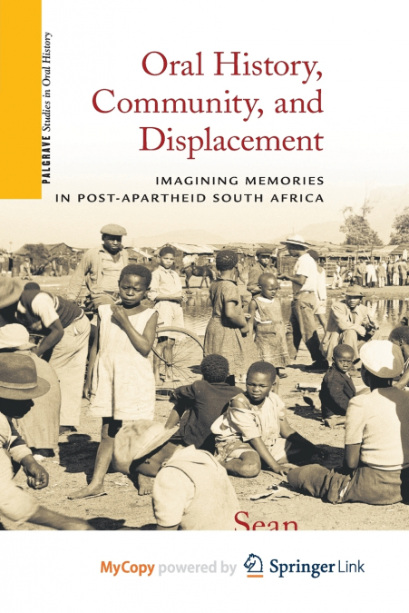 Oral History, Community, and Displacement