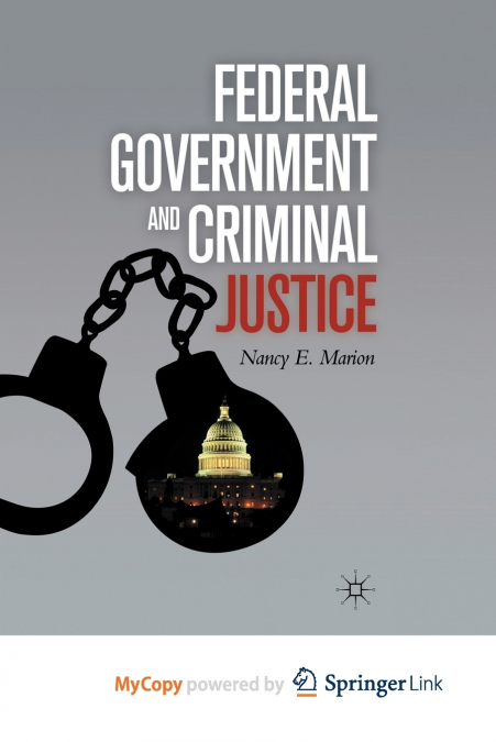 Federal Government and Criminal Justice