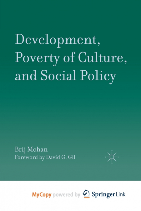 Development, Poverty of Culture, and Social Policy