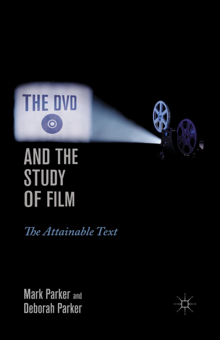 The DVD and the Study of Film