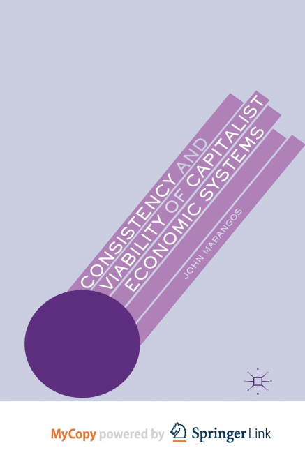Consistency and Viability of Capitalist Economic Systems