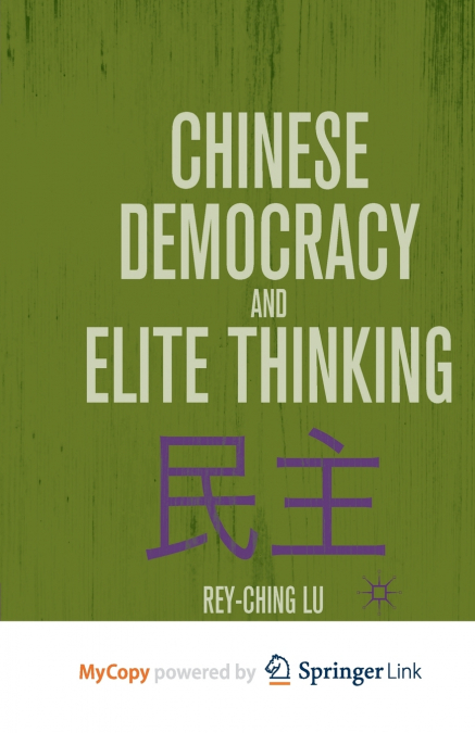 Chinese Democracy and Elite Thinking