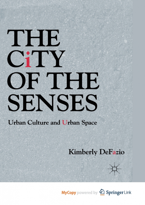 The City of the Senses