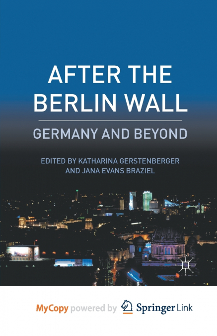After the Berlin Wall