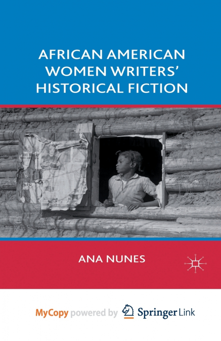African American Women Writers’ Historical Fiction