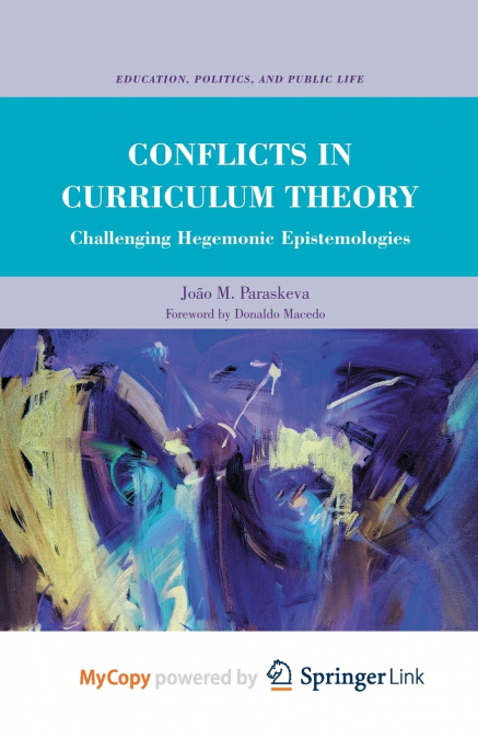 Conflicts in Curriculum Theory